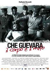locandina di "Che Guevara, il corpo e il Mito"
