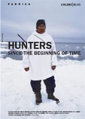 locandina di "Hunters since the beginning of Time"