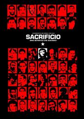 locandina di "Sacrificio. Chi ha Tradito Che Guevara?"