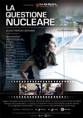 locandina di "La Questione Nucleare"