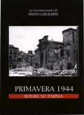 locandina di "Primavera 1944: Bombe su Parma"