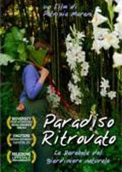 locandina di "Paradiso Ritrovato - La Parabola del Giardiniere Naturale"