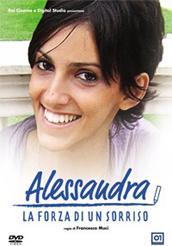 locandina di "Alessandra, la Forza di un Sorriso"
