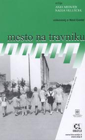 locandina di "Mesto Na Travniku"