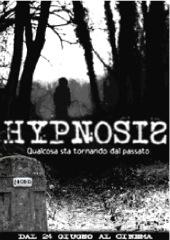 locandina di "Hypnosis"
