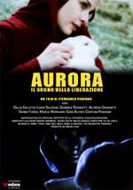 locandina di "Aurora - Il Sogno della Liberazione"