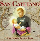 locandina di "San Cayetano -  El Santo del Pueblo"