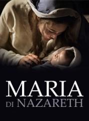 locandina di "Maria di Nazaret"
