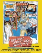 locandina di "There Were Always Dogs, Never Kids"