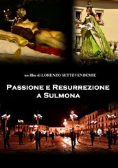 locandina di "Passione e Resurrezione a Sulmona"