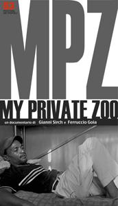 locandina di "My Private Zoo"