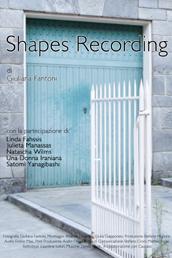 locandina di "Shapes Recording"