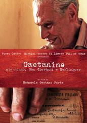 locandina di "Gaetanino - Mio Nonno, San Giovanni e Berlinguer"