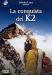 locandina di "La Conquista del K2"