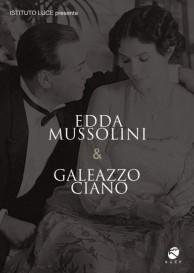 locandina di "Edda Ciano Mussolini"