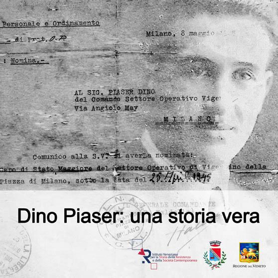 locandina di "Dino Piaser: una Storia Vera"