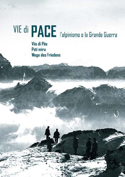 locandina di "Vie di Pace, l'Alpinismo e la Grande Guerra"