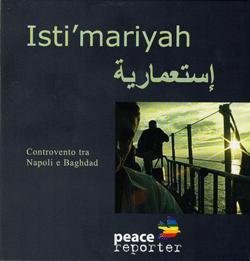 locandina di "Isti' Imariyah - Controvento tra Napoli e Baghdad"