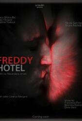 locandina di "Freddy Hotel"