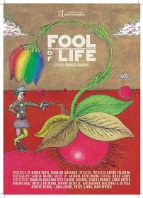 locandina di "Fool of Life"