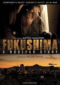 locandina di "Fukushima - A Nuclear Story"