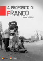 locandina di "A Proposito di Franco"