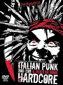 locandina di "Italian Punk Hardcore - 1980-1989 - Il Film-The Movie"