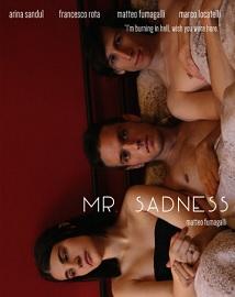 locandina di "Mr. Sadness"