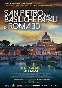locandina di "San Pietro e le Basiliche Papali di Roma 3D"