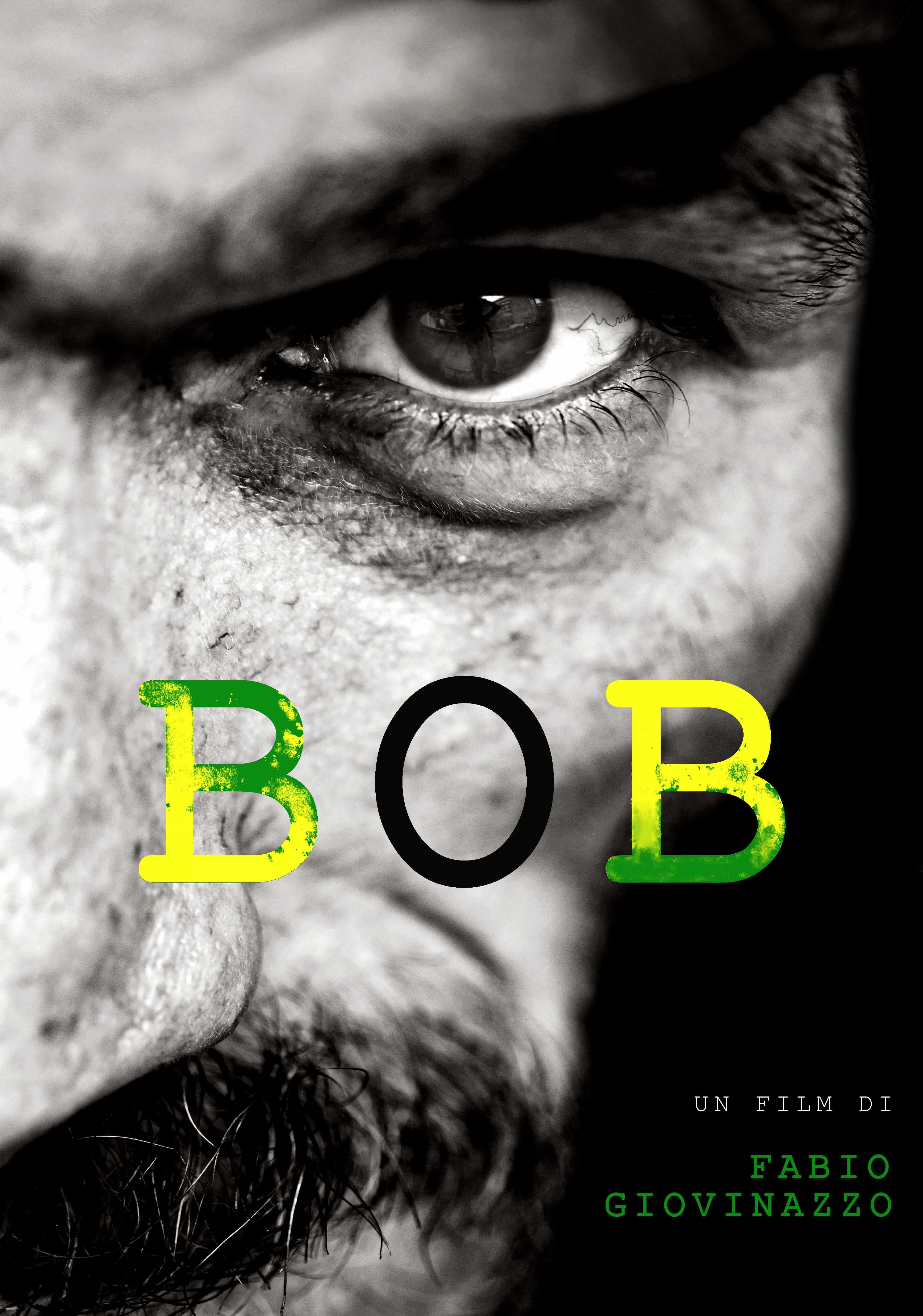 locandina di "Bob"