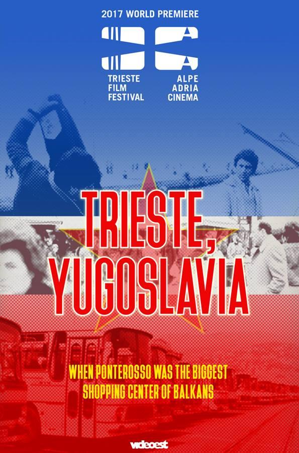 locandina di "Trieste, Yugoslavia"