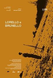 locandina di "Lorello e Brunello"