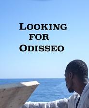 locandina di "Looking For Odisseo - Journey to the Invisible Frontiers"