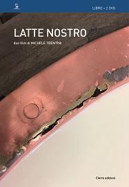 locandina di "Latte Nostro"