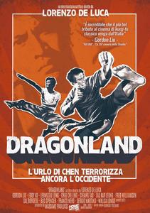 locandina di "Dragonland - L'urlo di Chen terrorizza ancora l'occidente"