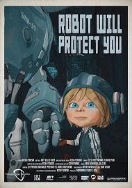 locandina di "Robot Will Protect You"