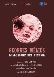 locandina di "Georges Méliès. L'Illusione del Cinema"