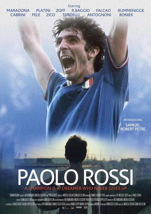 locandina di "Paolo Rossi - L'Uomo. Il Campione. La Leggenda"