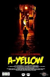 locandina di "A-Yellow"
