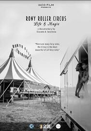 locandina di "Rony Roller Circus - Life & Magic"