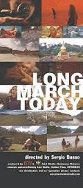 locandina di "Long March Today"