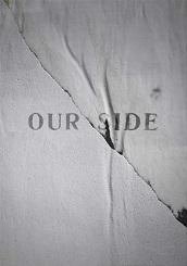 locandina di "Our Side"