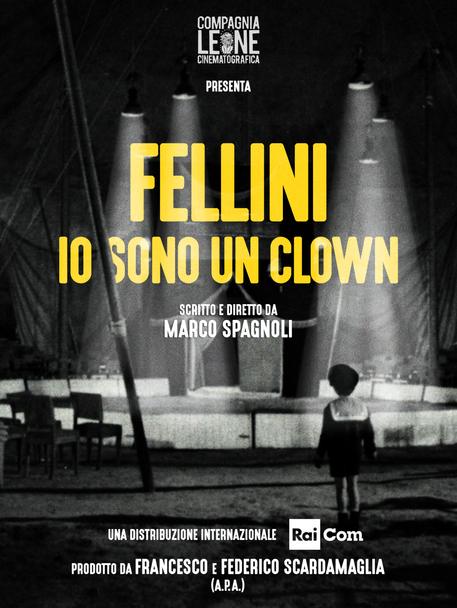 locandina di "Fellini - Io Sono un Clown"