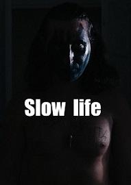 locandina di "Slow Life"
