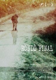 locandina di "Rondo' Final"