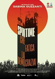 locandina di "Spin Time, che Fatica la Democrazia!"