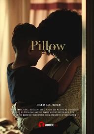 locandina di "Pillow"