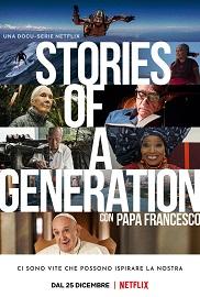 locandina di "Stories of a Generation con Papa Francesco"