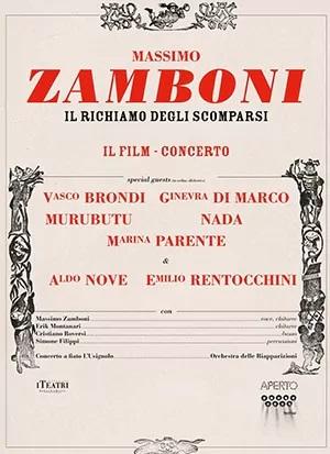 locandina di "Massimo Zamboni / Il Richiamo degli Scomparsi Il Film Concerto"