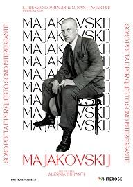 locandina di "Majakovskij - Sono Poeta e per questo Interessante"